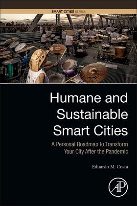 Costa | Costa, E: Humane and Sustainable Smart Cities | Buch | 978-0-12-819186-6 | sack.de