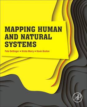 Bettinger / Merry / Boston | Mapping Human and Natural Systems | Buch | 978-0-12-819229-0 | sack.de