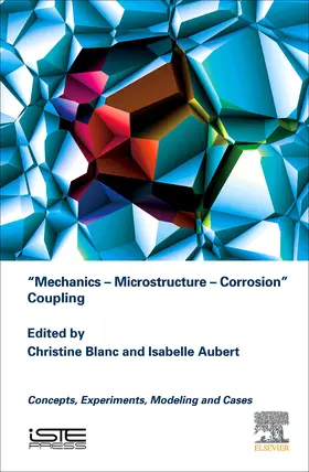 Blanc / Aubert | Mechanics - Microstructure - Corrosion Coupling | E-Book | www.sack.de