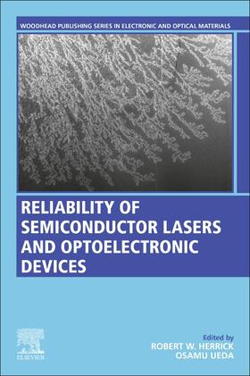 Ueda / Herrick | Reliability of Semiconductor Lasers and Optoelectronic Devices | Buch | 978-0-12-819254-2 | sack.de