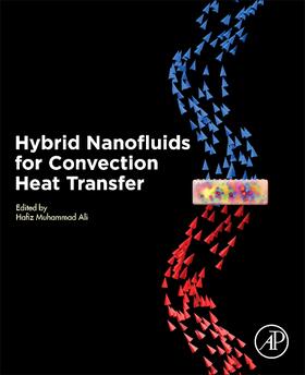 Ali | Hybrid Nanofluids for Convection Heat Transfer | Buch | 978-0-12-819280-1 | sack.de