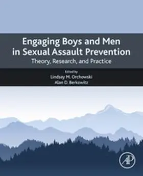 Orchowski / Berkowitz | Engaging Boys and Men in Sexual Assault Prevention | E-Book | sack.de
