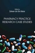 Babar |  Pharmacy Practice Research Case Studies | eBook | Sack Fachmedien