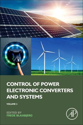 Blaabjerg | Control of Power Electronic Converters and Systems | Buch | 978-0-12-819432-4 | sack.de