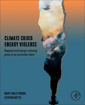 Finley-Brook / Metts |  Climate Crisis, Energy Violence | Buch |  Sack Fachmedien