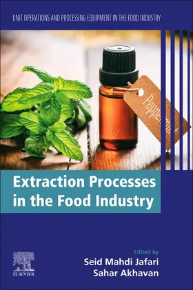 Akhavan-Mahdavi | Extraction Processes in the Food Industry | Buch | 978-0-12-819516-1 | sack.de