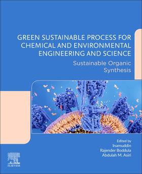 Boddula / Asiri / Inamuddin |  Green Sustainable Process for Chemical and Environmental Engineering and Science | Buch |  Sack Fachmedien