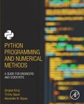 Kong / Siauw / Bayen |  Python Programming and Numerical Methods | eBook | Sack Fachmedien