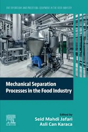 Jafari / Karaca |  Mechanical Separation Processes in the Food Industry | eBook | Sack Fachmedien