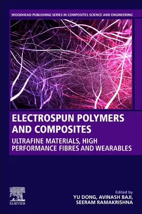 Dong / Baji / Ramakrishna | Electrospun Polymers and Composites | Buch | 978-0-12-819611-3 | sack.de