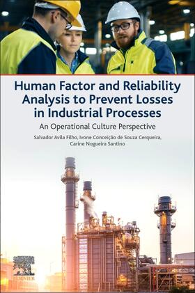 Filho / de Souza Cerqueira / Nogueira Santino | Filho, S: Human Factor and Reliability Analysis to Prevent L | Buch | 978-0-12-819650-2 | sack.de