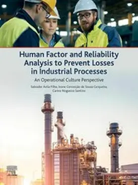 Filho / de Souza Cerqueira / Nogueira Santino | Human Factor and Reliability Analysis to Prevent Losses in Industrial Processes | E-Book | www.sack.de