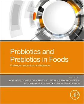 Gomes da Cruz / Ranadheera / Nazzaro | Probiotics and Prebiotics in Foods | Buch | 978-0-12-819662-5 | sack.de