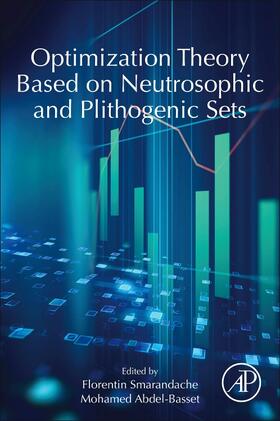 Smarandache / Abdel-Basset |  Optimization Theory Based on Neutrosophic and Plithogenic Se | Buch |  Sack Fachmedien