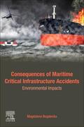 Bogalecka |  Consequences of Maritime Critical Infrastructure Accidents | Buch |  Sack Fachmedien