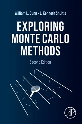 Dunn / Shultis |  Exploring Monte Carlo Methods | Buch |  Sack Fachmedien