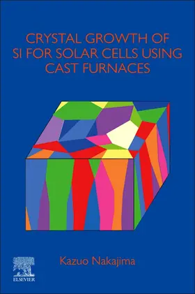  Crystal Growth of Si Ingots for Solar Cells Using Cast Furnaces | Buch |  Sack Fachmedien