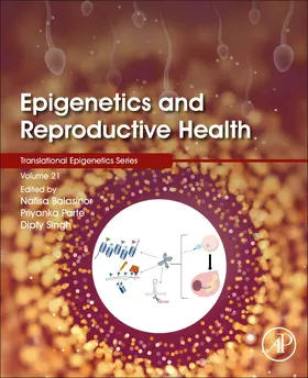 Epigenetics and Reproductive Health | Buch | 978-0-12-819753-0 | sack.de