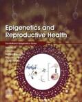 Tollefsbol / Parte / Singh |  Epigenetics and Reproductive Health | eBook | Sack Fachmedien
