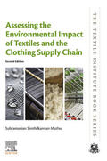  Assessing the Environmental Impact of Textiles and the Clothing Supply Chain | eBook | Sack Fachmedien