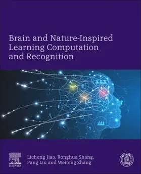 Jiao / Shang / Liu |  Brain and Nature-Inspired Learning, Computation and Recognit | Buch |  Sack Fachmedien