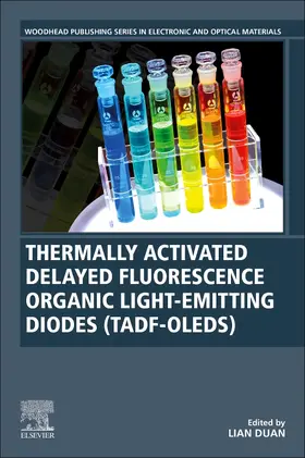 Duan |  Thermally Activated Delayed Fluorescence Organic Light-Emitting Diodes (TADF-OLEDs) | Buch |  Sack Fachmedien
