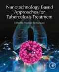 Kesharwani |  Nanotechnology Based Approaches for Tuberculosis Treatment | Buch |  Sack Fachmedien