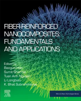 Han / Sharma / Li |  Fiber-Reinforced Nanocomposites: Fundamentals and Applicatio | Buch |  Sack Fachmedien