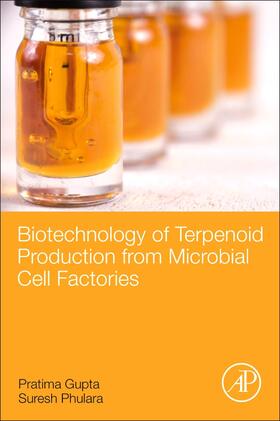 Gupta / Phulara | Gupta, P: Biotechnology of Terpenoid Production from Microbi | Buch | 978-0-12-819917-6 | sack.de