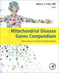 Falk |  Mitochondrial Disease Genes Compendium | Buch |  Sack Fachmedien