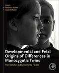 Matias / Blickstein |  Developmental and Fetal Origins of Differences in Monozygotic Twins | Buch |  Sack Fachmedien
