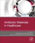 Varaprasad / Kanikireddy / Sadiku |  Antibiotic Materials in Healthcare | Buch |  Sack Fachmedien