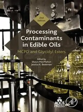 MacMahon / Beekman | Processing Contaminants in Edible Oils | E-Book | www.sack.de