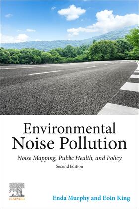 Murphy / King | Murphy, E: Environmental Noise Pollution | Buch | 978-0-12-820100-8 | sack.de