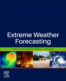 Astitha / Nikolopoulos |  Extreme Weather Forecasting | Buch |  Sack Fachmedien