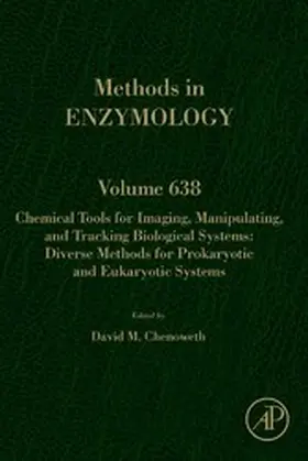 Chemical Tools for Imaging, Manipulating, and Tracking Biological Systems: Diverse Methods for Prokaryotic and Eukaryotic Systems | E-Book | www.sack.de