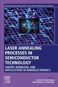 Cristiano |  Laser Annealing Processes in Semiconductor Technology | eBook | Sack Fachmedien