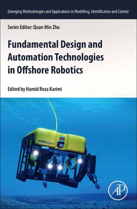 Karimi |  Fundamental Design and Automation Technologies in Offshore Robotics | Buch |  Sack Fachmedien