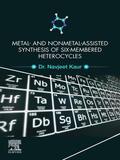 Kaur |  Metal and Nonmetal Assisted Synthesis of Six-Membered Heterocycles | eBook | Sack Fachmedien