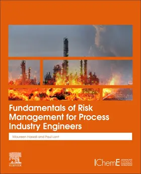 Hassall / Lant | Fundamentals of Risk Management for Process Industry Engineers | Buch | 978-0-12-820320-0 | sack.de