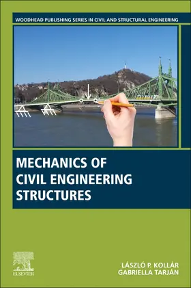 Kollar / Tarjan | Mechanics of Civil Engineering Structures | Buch | 978-0-12-820321-7 | sack.de