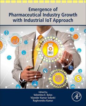 Kumar | Emergence of Pharmaceutical Industry Growth with Industrial IoT Approach | E-Book | sack.de