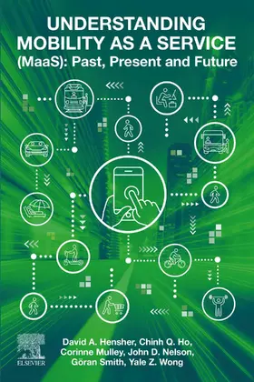 Hensher / Mulley / Ho |  Understanding Mobility as a Service (MaaS) | eBook | Sack Fachmedien