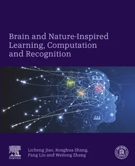 Jiao / Shang / Liu |  Brain and Nature-Inspired Learning, Computation and Recognition | eBook | Sack Fachmedien