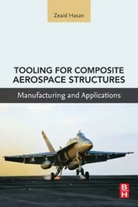 Hasan | Tooling for Composite Aerospace Structures | E-Book | www.sack.de