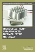 Kumar / Singh |  Thermoelectricity and Advanced Thermoelectric Materials | eBook | Sack Fachmedien