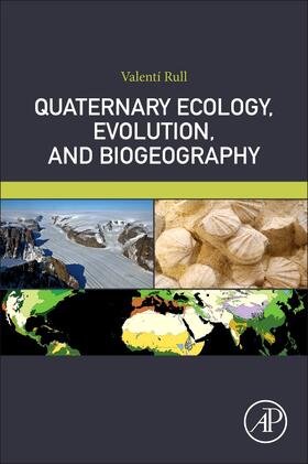Rull | QUATERNARY ECOLOGY EVOLUTION & | Buch | 978-0-12-820473-3 | sack.de