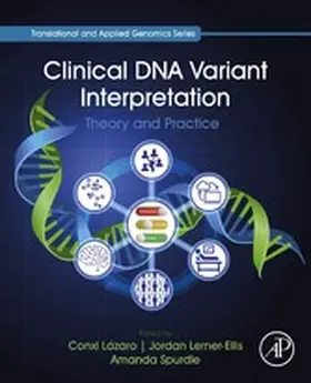 Lázaro / Lerner-Ellis / Spurdle |  Clinical DNA Variant Interpretation | eBook | Sack Fachmedien