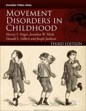 Gilbert / Singer / Mink | Movement Disorders in Childhood | Buch | 978-0-12-820552-5 | sack.de