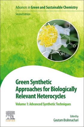 Brahmachari | Green Synthetic Approaches for Biologically Relevant Heteroc | Buch | 978-0-12-820586-0 | sack.de